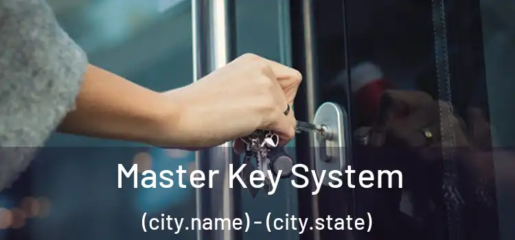 Master Key System (city.name) - (city.state)